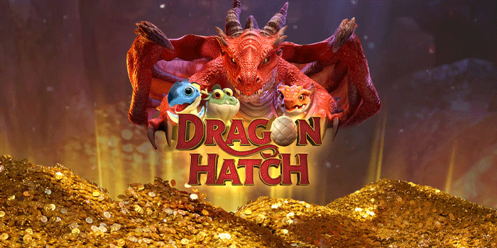 Cara Main Slot Dragon Hatch Agar Mudah Dapat Bonus