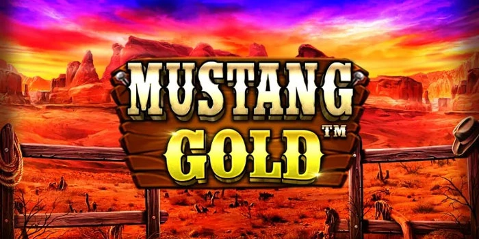 Tips Stabil Slot Mustang Gold Untuk Menang Konsisten
